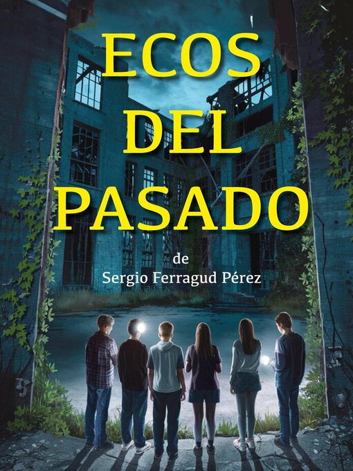 Title details for Ecos del pasado by Sergio Ferragud Perez - Available